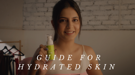 Skincare for Hydrated skin